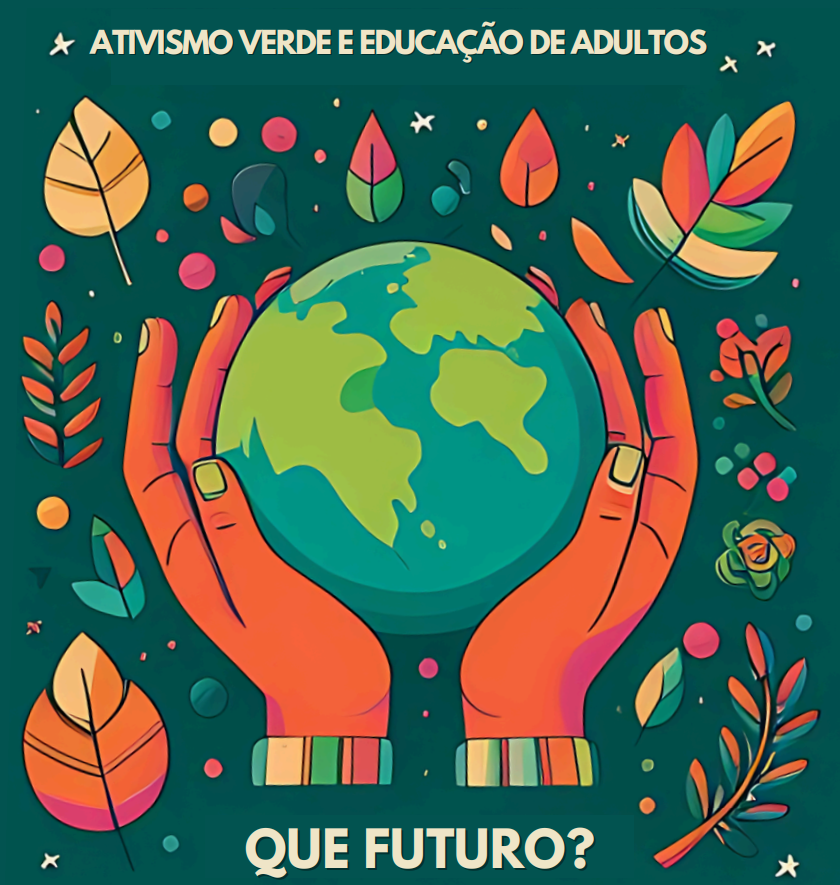 ADULTS FOR FUTURE - ATIVISMO VERDE E EDUCAÇÃO DE ADULTOS